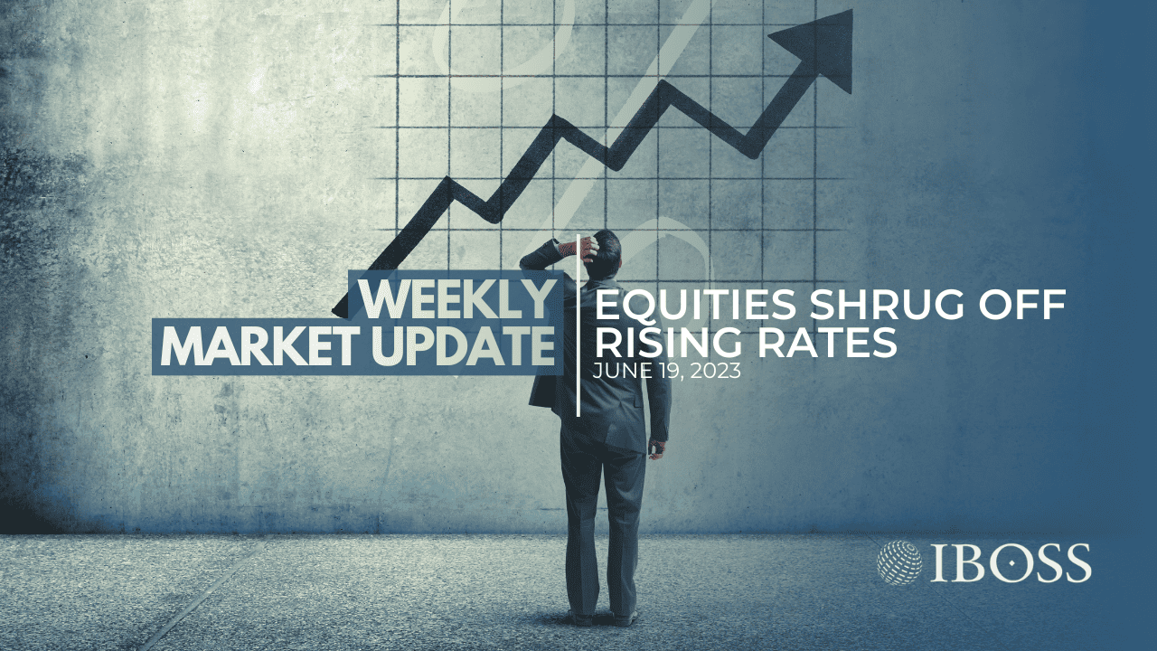 IBOSS Weekly Market Update | June 19, 2023 v2