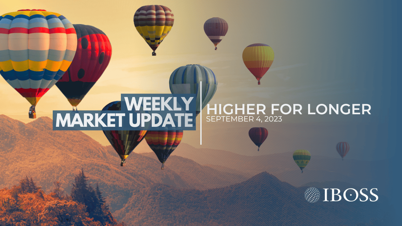 IBOSS Weekly Market Update | September 4, 2023