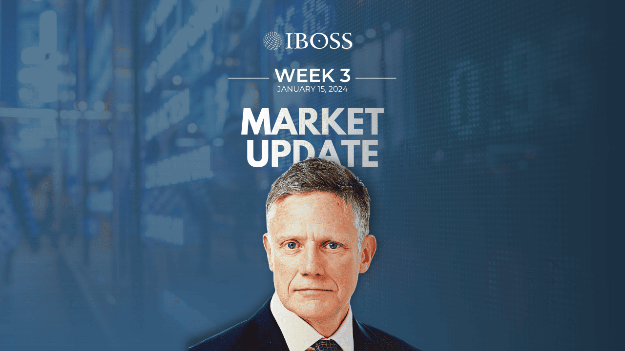 IBOSS Weekly Market Update | January 15, 2024
