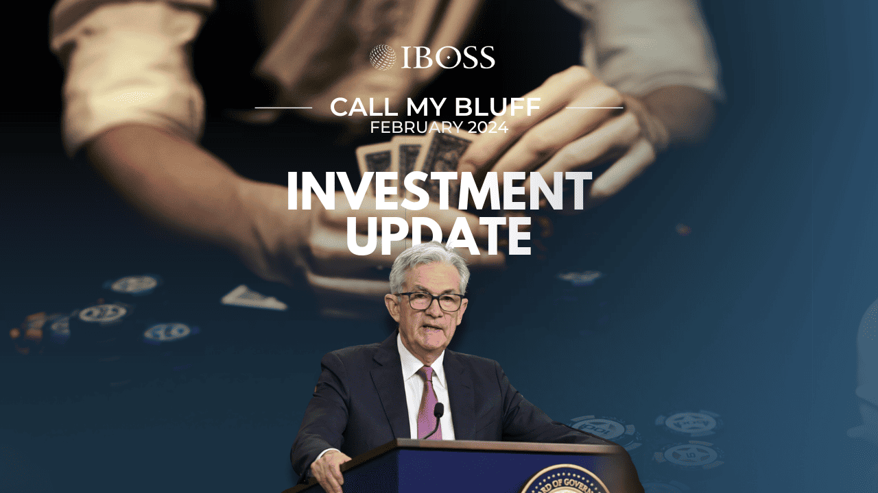 IBOSS Investment Update | February 2024