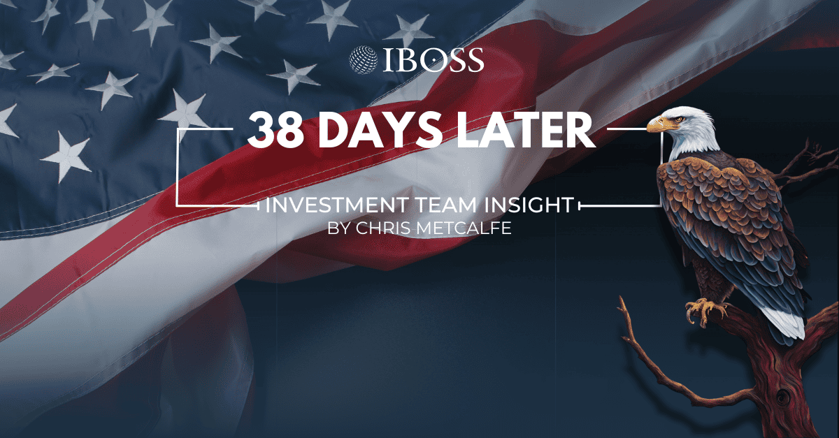 IBOSS Investment Team Insight | Trump President Impact to Markets, February 2025